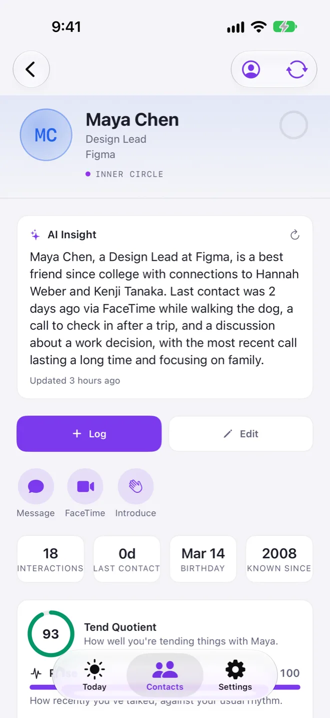 Maya Chen's page: an on-device summary of your friendship, quick actions to message or FaceTime, and her Tend Quotient of 93.